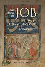 The Book of Job in Jewish Life and Thought