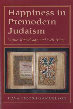 Happiness in Premodern Judaism