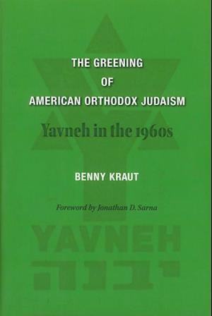 The Greening of American Orthodox Judaism