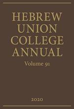 Hebrew Union College Annual Vol. 91