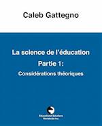 La Science de L'Education Partie 1