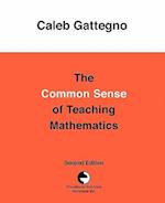 The Common Sense of Teaching Mathematics