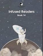 Infused Readers: Book 14 