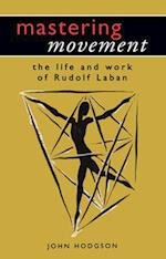 Mastering Movement