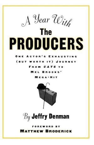 A Year with the Producers