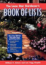 The Lone Star Gardener's Book of Lists