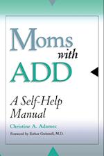Moms with Add