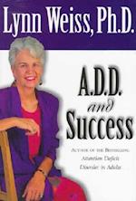 A.D.D. and Success