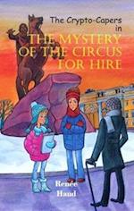 The Mystery of the Circus for Hire