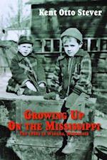 Growing Up on the Mississippi