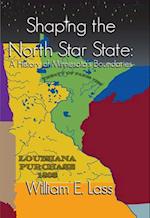 Shaping the North Star State