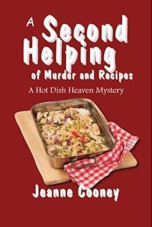 A Second Helping of Murder and Recipes