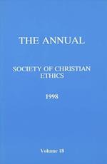 Annual of the Society of Christian Ethics 1998