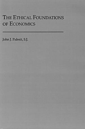 The Ethical Foundations of Economics