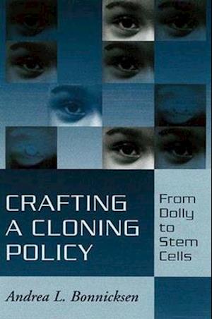 Crafting a Cloning Policy