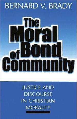 The Moral Bond of Community