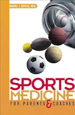 Sports Medicine for Parents and Coaches