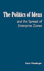 The Politics of Ideas and the Spread of Enterprise Zones