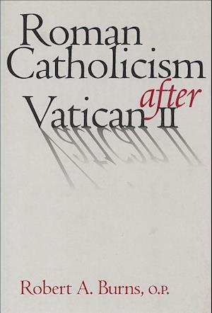 Roman Catholicism after Vatican II