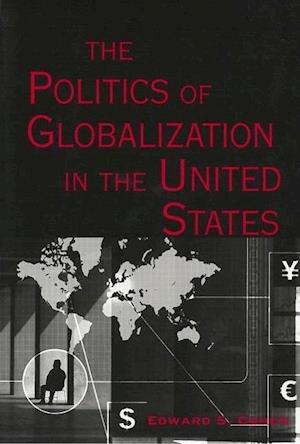 The Politics of Globalization in the United States