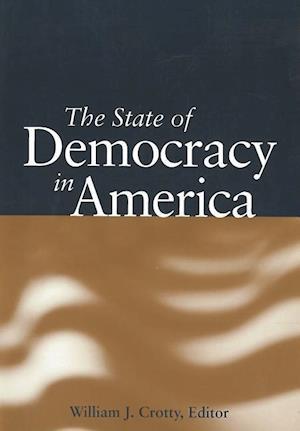 The State of Democracy in America