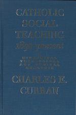 Catholic Social Teaching, 1891-Present