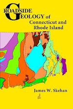 Roadside Geology of Connecticut and Rhode Island