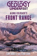 Geology Underfoot Along Colorado's Front Range