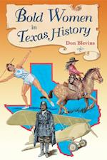 Bold Women in Texas History
