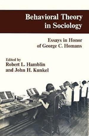 Behavioral Theory in Sociology