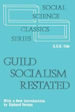 Guild Socialism Restated