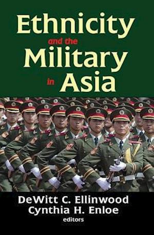 Ethnicity and the Military in Asia