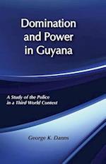 Domination and Power in Guyana