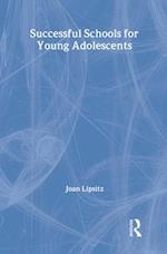 Successful Schools for Young Adolescents