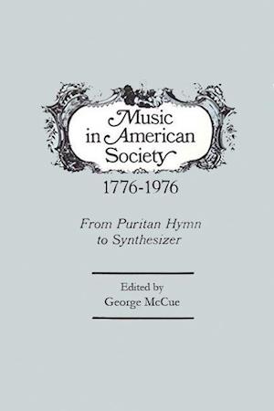 Music in American Society 1776–1976