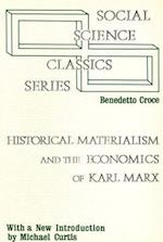 Historical Materialism and the Economics of Karl Marx