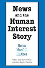 News and the Human Interest Story