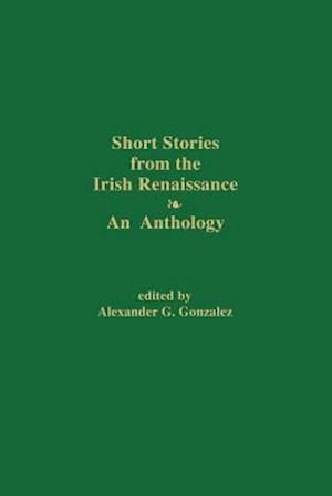 Short Stories from the Irish Renaissance