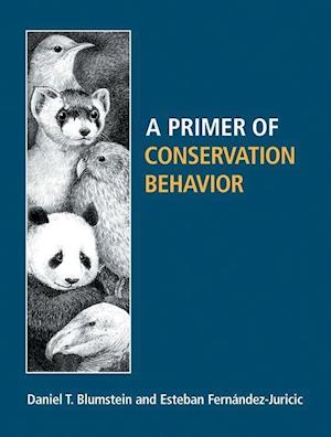 Primer of Conservation Behavior