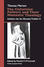 Cistercian Fathers and Their Monastic Theology