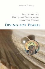 Diving for Pearls: Exploring the Depths of Prayer with Isaac the Syrian 