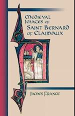 Medieval Images of Saint Bernard of Clairvaux, 210 [With CDROM]