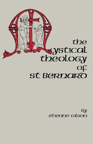 The Mystical Theology of St. Bernard