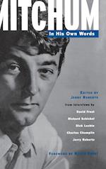 Mitchum - In His Own Words