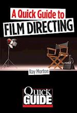 A Quick Guide to Film Directing