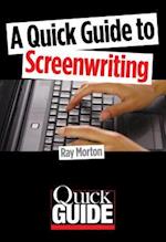 Quick Guide to Screenwriting