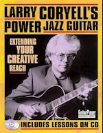 Larry Coryell's Power Jazz Guitar