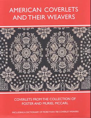 American Coverlets and Their Weavers