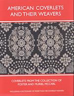 American Coverlets and Their Weavers