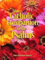 The Catholic Companion to the Psalms